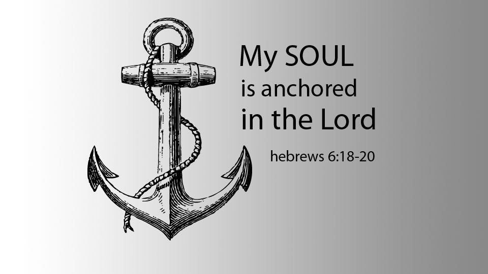 Anchored in God's